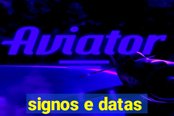 signos e datas